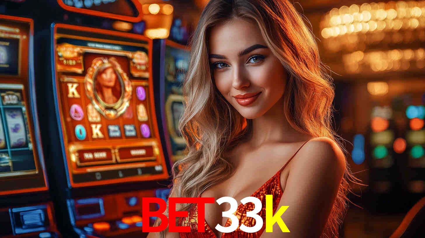 Slots Exclusivos no bet33k